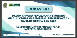 EDUKASI GIZI DALAM RANGKA PENCEGAHAN STUNTING MELALUI DANA KEISTIMEWAAN 2026 KALURAHAN SEMOYO